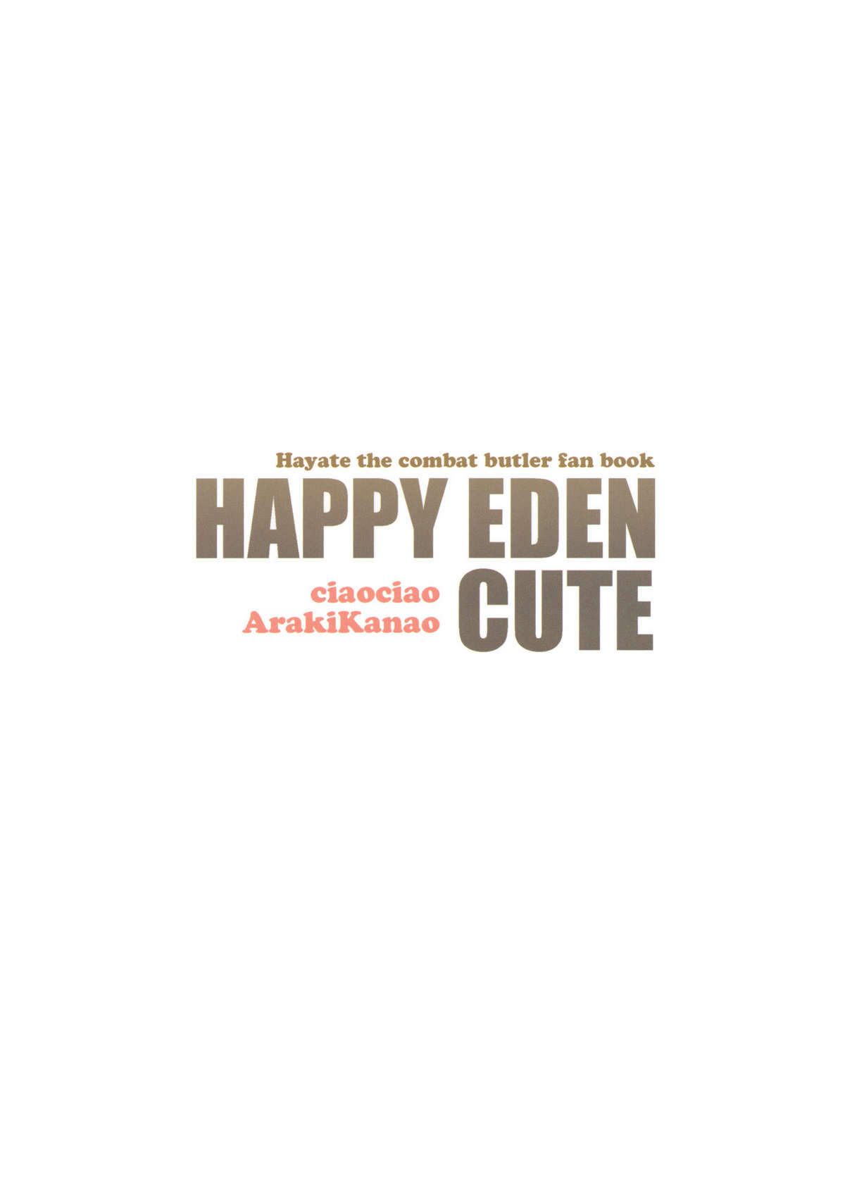 (C78) [ciaociao (あらきかなお)] HAPPY EDEN CUTE (ハヤテのごとく！) [英訳]