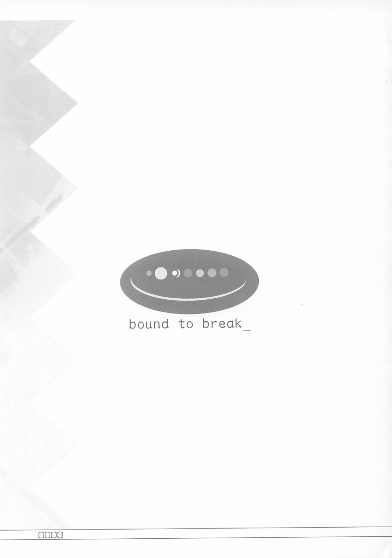 (SC20) [逆煮屋工房 (やまもと卓仁)] Bound to Break (宇宙のステルヴィア)