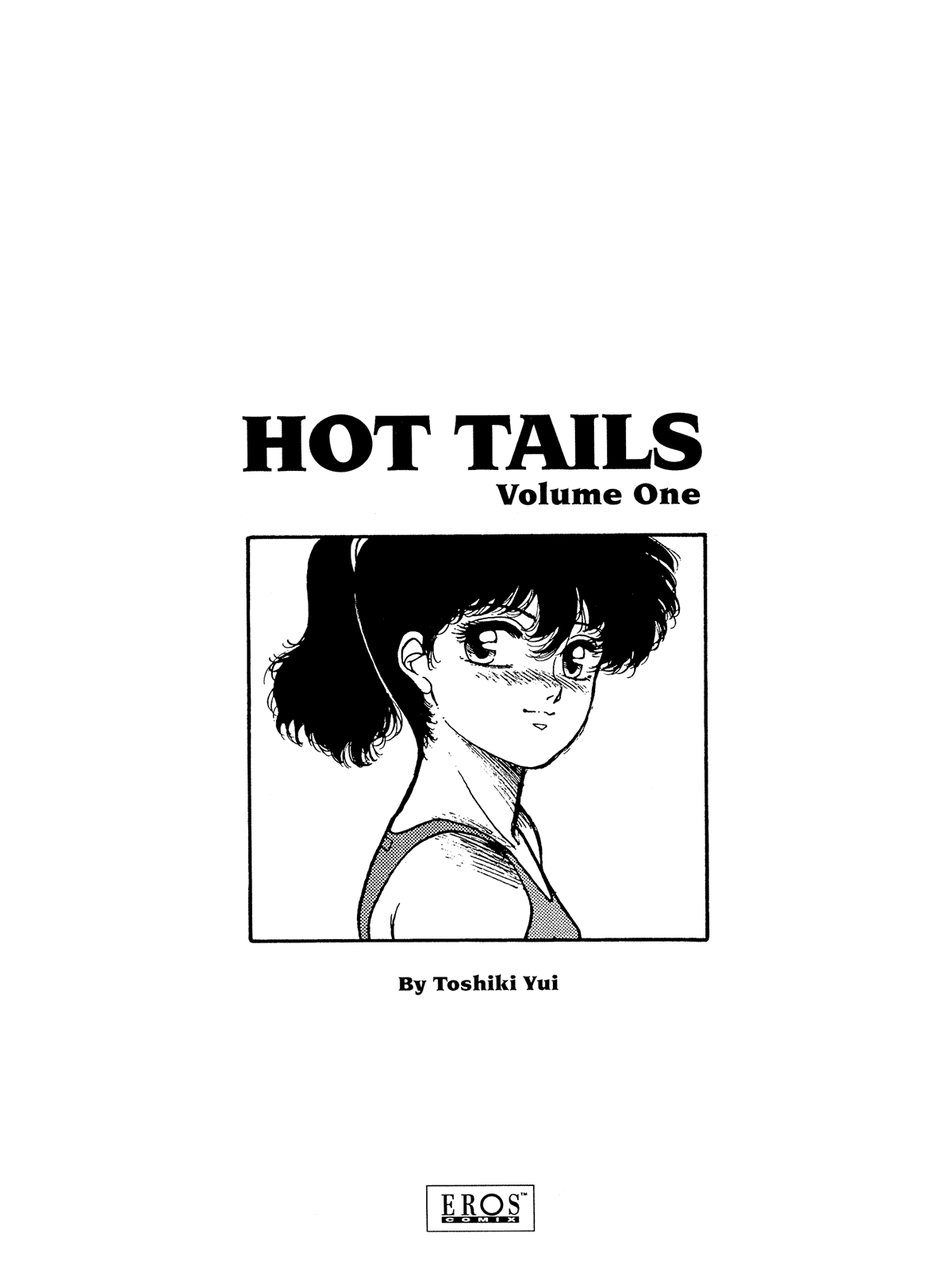 【唯登詩樹】HotTails Volume＃1 [英語]