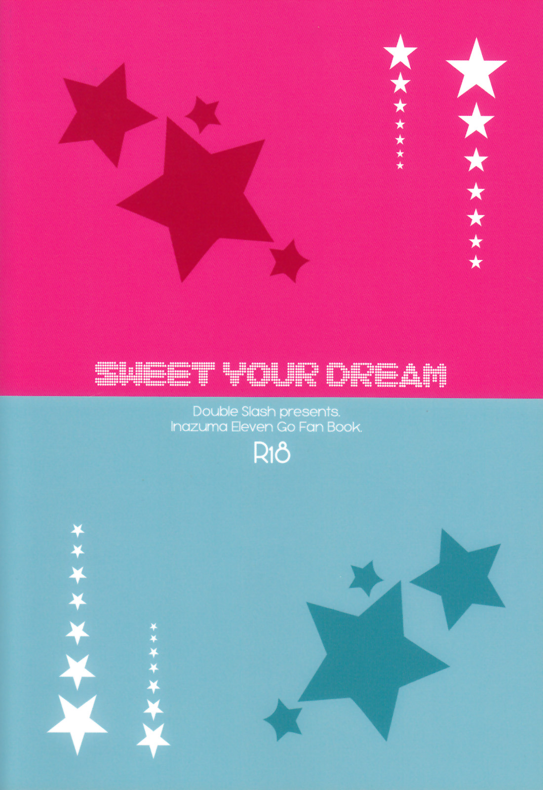 (SUPER21) [ダブルスラッシュ (織島ユポポ)] Sweet Your Dream (イナズマイレブンGO) [英訳]