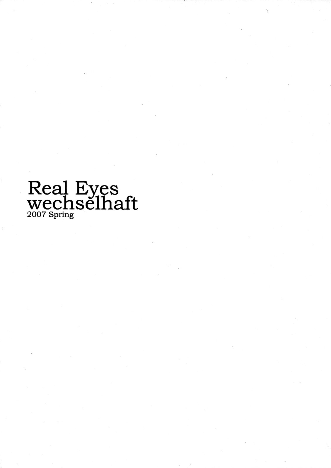 (サンクリ35) [ヴェクセルハフト (Kima-gray)] Real Eyes (涼宮ハルヒの憂鬱) [英訳]