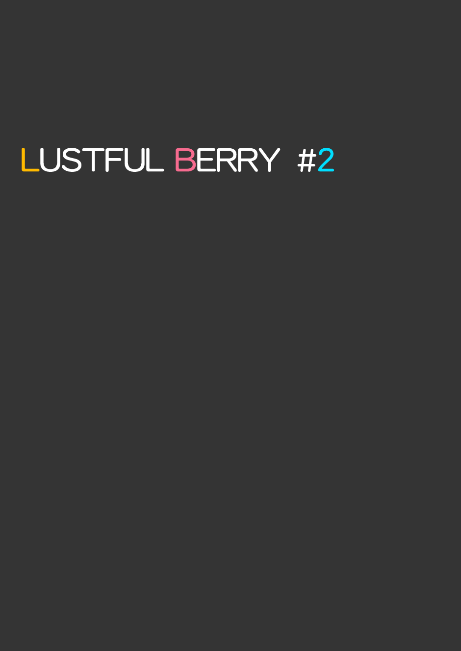 [がらくた少女 (三糸シド)] LUSTFUL BERRY #2 終わりと始まりの雨 [DL版]