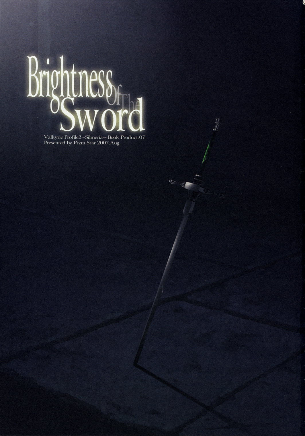(C72) [Przm Star (カミシロ緑マル、光星)] Brightness of The Sword (ヴァルキリープロファイル 2)